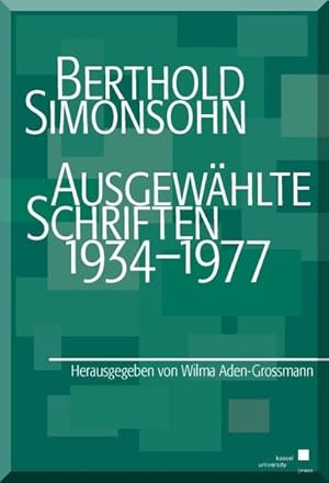 Bild des Verkufers fr Berthold Simonsohn: Ausgewhlte Schriften 1934-1977 zum Verkauf von Gerald Wollermann
