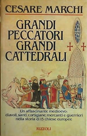 Grandi peccatori, grandi cattedrali