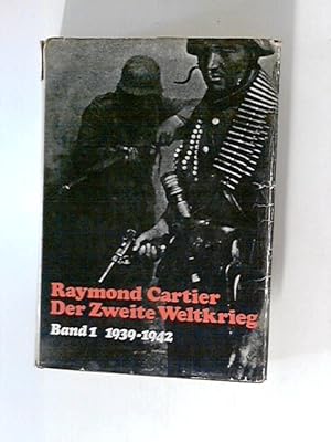 Bild des Verkufers fr Der Zweite Weltkrieg : Band 1 1939 - 1942 zum Verkauf von ANTIQUARIAT FRDEBUCH Inh.Michael Simon