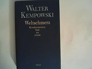 Bild des Verkufers fr Weltschmerz. Kinderszenen fast zu ernst zum Verkauf von ANTIQUARIAT FRDEBUCH Inh.Michael Simon