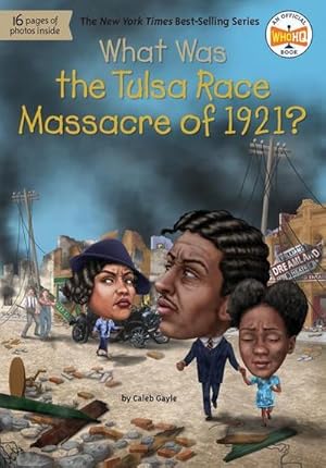 Bild des Verkufers fr What Was the Tulsa Race Massacre of 1921? zum Verkauf von Smartbuy