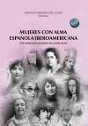 Image du vendeur pour Mujeres con alma espaola/iberoamericana mis en vente par AG Library