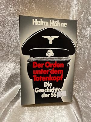 Bild des Verkufers fr Der Orden unter dem Totenkopf.: Die Geschichte der SS. Die Geschichte der SS. zum Verkauf von Antiquariat Jochen Mohr -Books and Mohr-