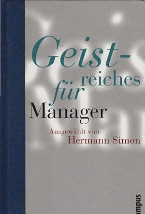 Geistreiches für Manager. ausgew. von Hermann Simon