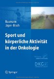 Sport und körperliche Aktivität in der Onkologie