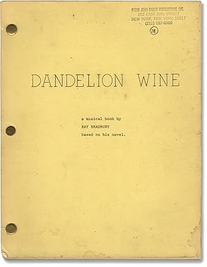 Dandelion Wine (Original script for a circa mid-1970s production of the 1967 musical)