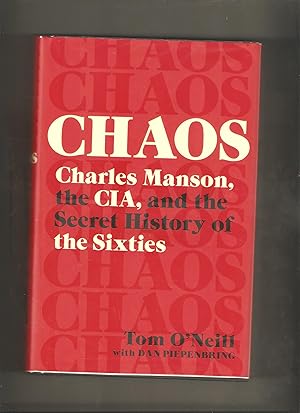 Chaos: Charles Manson, the CIA, and the Secret History of the Sixties