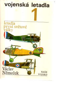 Bild des Verkufers fr Vojenska letadla 1: Letadla prvni svetove valky. textov / fotokniha. zum Verkauf von Leonardu