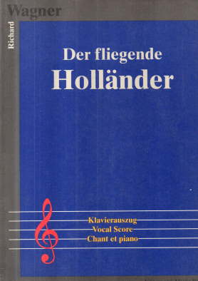 Bild des Verkufers fr Der fliegende Hollnder. Klavierauszug, Vocal Score. Chant et piano. zum Verkauf von Leonardu
