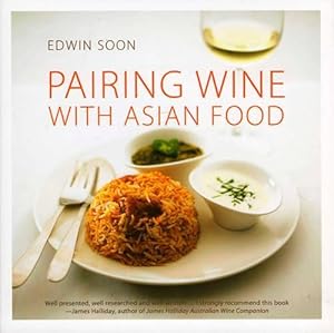 Image du vendeur pour Pairing Wine with Asian Food (Hardcover) mis en vente par AussieBookSeller