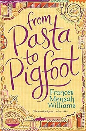 Bild des Verkufers fr From Pasta to Pigfoot: 1 zum Verkauf von WeBuyBooks