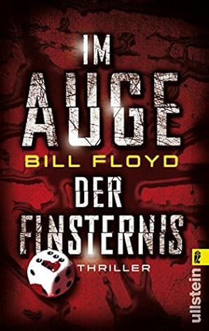 Seller image for Im Auge der Finsternis: Thriller (Ullstein Belletristik) for sale by Gabis Bcherlager