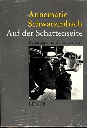 Bild des Verkufers fr Auf der Schattenseite Ausgewhlte Reportagen, Feuilletons und Fotografien 1933-1942 zum Verkauf von avelibro OHG