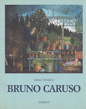 Bruno Caruso : Disegni e Dipinti