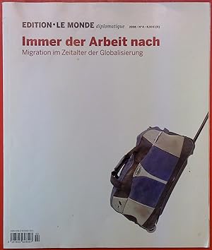 Seller image for Immer der Arbeit nach, Migration im Zeitalter der Globalisierung No 4 2008 for sale by biblion2