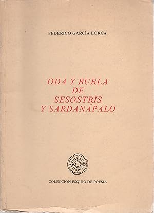 Bild des Verkufers fr Oda y burla de Sesostris y Sardanpalo . zum Verkauf von Librera Astarloa