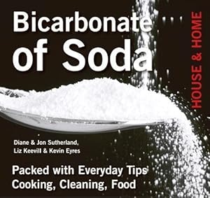 Seller image for Bicarbonate of Soda: House & Home for sale by WeBuyBooks