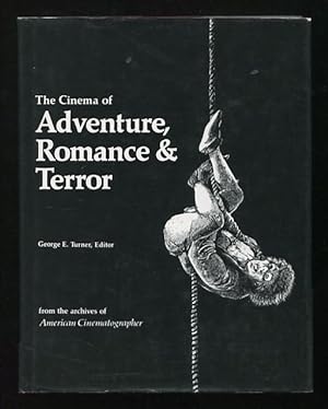 Seller image for The Cinema of Adventure, Romance & Terror; from the archives of American Cinematographer for sale by ReadInk, ABAA/IOBA