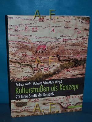 Seller image for Kulturstraen als Konzept : 20 Jahre Strae der Romanik. (More romano Band 5) for sale by Antiquarische Fundgrube e.U.