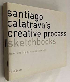 Immagine del venditore per Santiago Calatrava's creative process. Part II: Sketchbooks venduto da Antiquariaat Clio / cliobook.nl