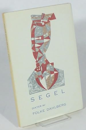 Seller image for Segel. [Dikter]. Med teckningar av frfattaren. for sale by Patrik Andersson, Antikvariat.