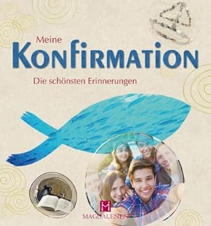 Bild des Verkufers fr Meine Konfirmation: Die schnsten Erinnerungen zum Verkauf von Rheinberg-Buch Andreas Meier eK