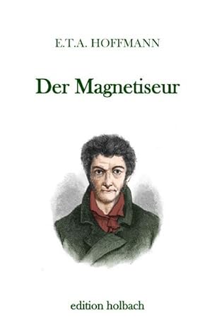 Bild des Verkufers fr Der Magnetiseur zum Verkauf von Rheinberg-Buch Andreas Meier eK