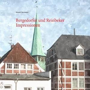 Bild des Verkufers fr Bergedorfer und Reinbeker Impressionen zum Verkauf von Rheinberg-Buch Andreas Meier eK