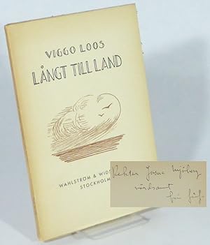 Bild des Verk�ufers f�r L�ngt till land. Dikter. zum Verkauf von Patrik Andersson, Antikvariat.