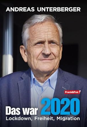 Bild des Verkufers fr Das war 2020: Lockdown, Freiheit, Migration zum Verkauf von Rheinberg-Buch Andreas Meier eK