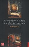 Apología para la historia o el oficio del historiador. (Edición crítica preparada por Étienne Bloch)
