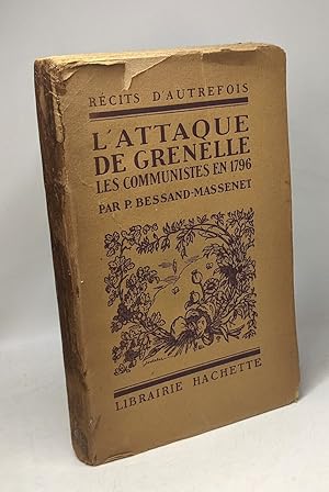Seller image for L'attaque de Grenelle - les communistes en 1796 / Rcits d'autrefois for sale by crealivres
