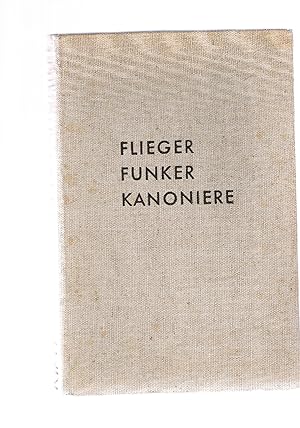 Imagen del vendedor de Flieger Funker Kanoniere a la venta por manufactura