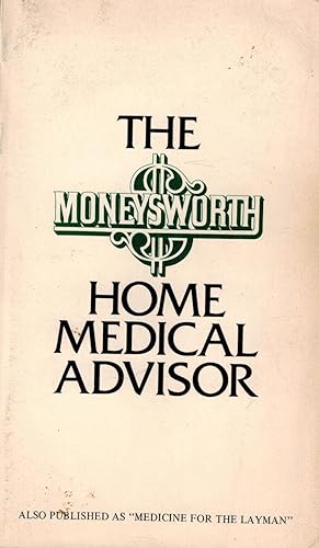 Imagen del vendedor de The Moneysworth Home Medical Advisor a la venta por UHR Books