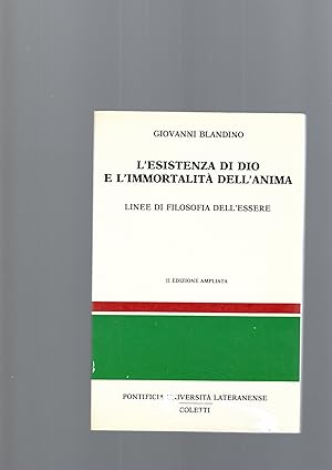 L' ESISTENZA DI DIO E L' IMMORTALITA' DELL' ANIMA