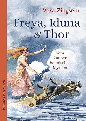 Bild des Verkufers fr Freya, Iduna & Thor zum Verkauf von moluna