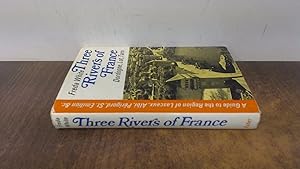 Imagen del vendedor de Three Rivers of France - Dordogne, Lot, Tarn a la venta por BoundlessBookstore