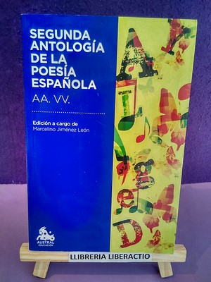 Segunda antología de la poesía española (Austral)