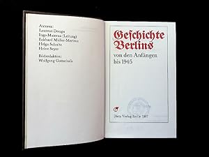 Bild des Verkufers fr Geschichte Berlins von den Anfngen bis 1945. zum Verkauf von Antiquariat Bookfarm