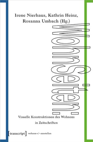 Immagine del venditore per WohnSeiten Visuelle Konstruktionen des Wohnens in Zeitschriften venduto da Bunt Buchhandlung GmbH