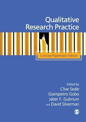 Seller image for Qualitative Research Practice: Concise Paperback Edition for sale by WeBuyBooks