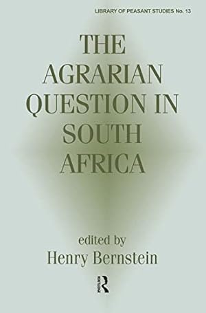 Bild des Verkufers fr The Agrarian Question in South Africa (Library of Peasant Studies) zum Verkauf von WeBuyBooks