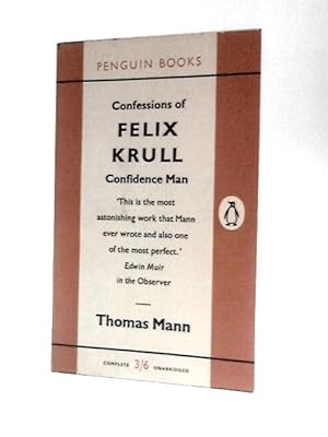 Imagen del vendedor de Confessions of Felix Krull Confidence Man Memoirs Part I a la venta por World of Rare Books