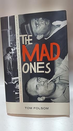 Bild des Verkufers fr Mad Ones: Crazy Joe Gallo and the Revolution at the Edge of the Underworld zum Verkauf von Cambridge Rare Books