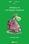 Imagen del vendedor de Edelmiro II y el dragn Gutirrez a la venta por Agapea Libros