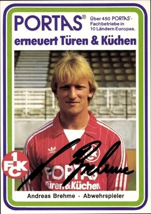 Bild des Verkufers fr Ansichtskarte / Postkarte Fuballer Andreas Brehme, Portrait, Autogramm, 1. FC Kaiserslautern zum Verkauf von akpool GmbH
