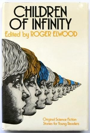 Bild des Verkufers fr Children of Infinity zum Verkauf von PsychoBabel & Skoob Books