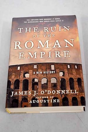 Seller image for The ruin of the Roman Empire for sale by Alcan Libros