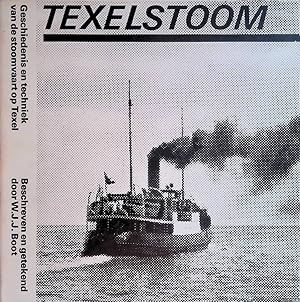 Seller image for Texelstoom: geschiedenis en techniek van de stoomvaart op Texel for sale by Klondyke