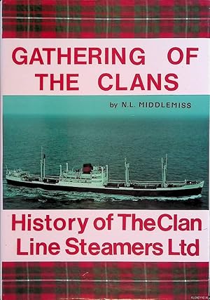 Seller image for Gathering of the Clans: History of the Clan Line Steamers Ltd *SIGNED* for sale by Klondyke